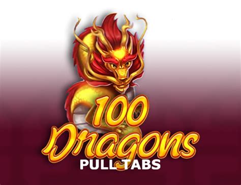 Jogue 100 Dragons Pull Tabs online